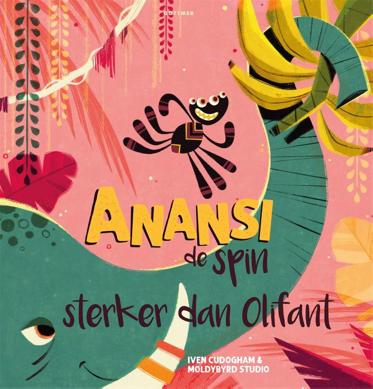Prentenboek Hardcover - Anansi de spin - Sterker dan een Olifant - Iven Cudogham - Afbeelding 2